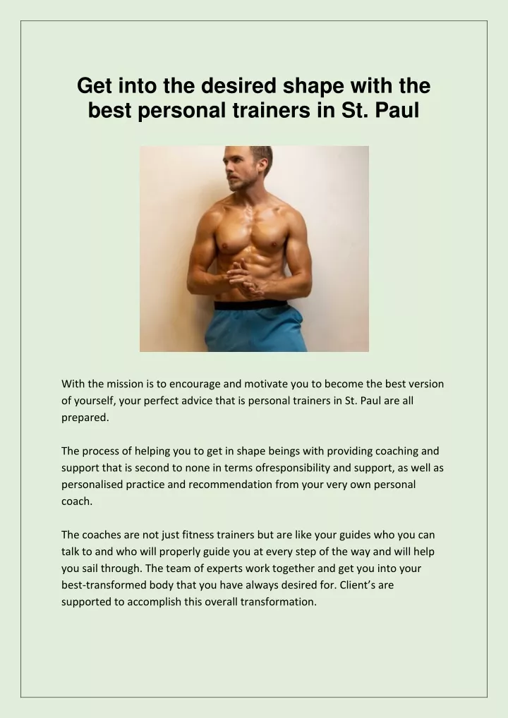 get into the desired shape with the best personal