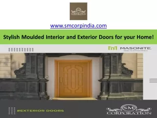Stylish Moulded Interior and Exterior Doors for your Home!