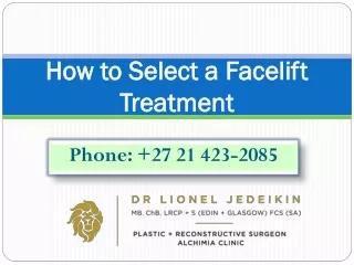 how to select a facelift treatment