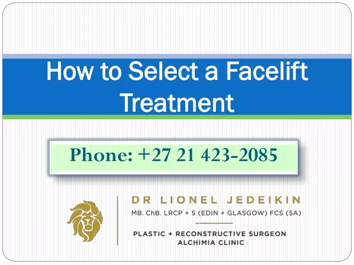 how to select a facelift treatment