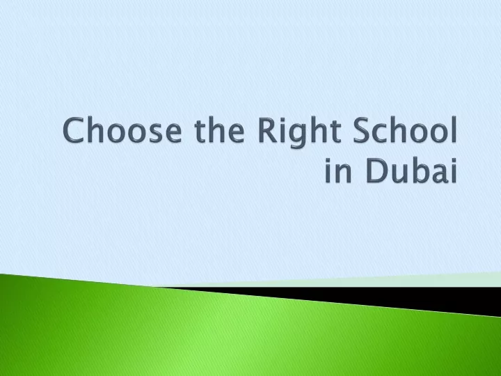choose the right school in dubai