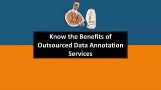 know the benefits of outsourced data annotation services