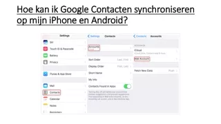 Hoe kan ik Google Contacten synchroniseren op mijn iPhone en Android
