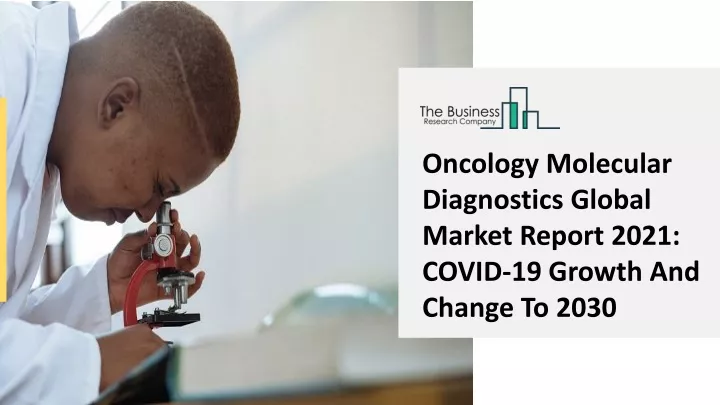 oncology molecular diagnostics global market