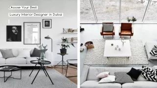 Choose Your Best  Luxury Interior Designer in Dubai
