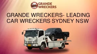 Grande wreckers- leading auto wreckers Penrith