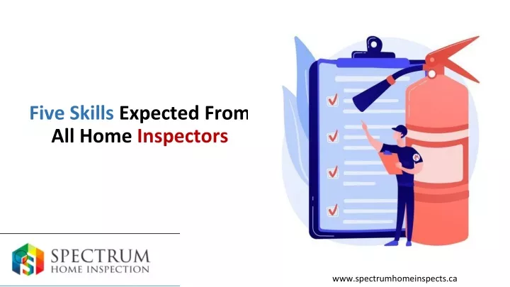 five skills expected from all home inspectors