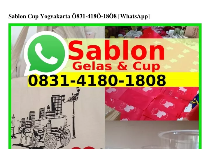 sablon cup yogyakarta 831 418 18 8 whatsapp
