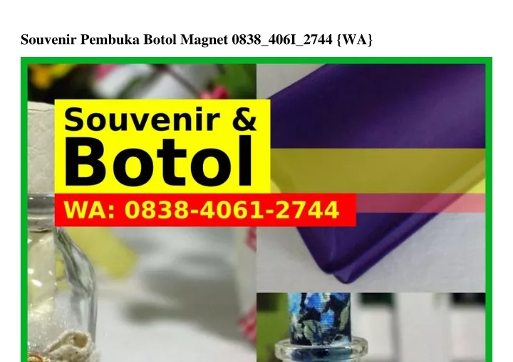 souvenir pembuka botol magnet 0838 406i 2744 wa