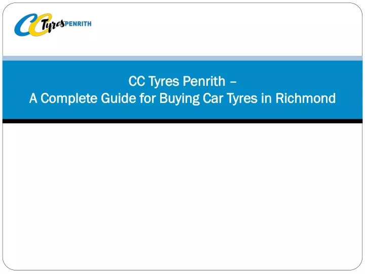 cc tyres penrith a complete guide for buying car tyres in richmond
