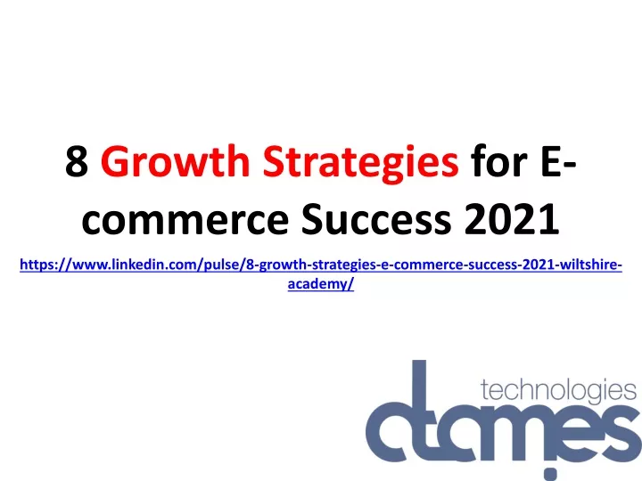 8 growth strategies for e commerce success 2021
