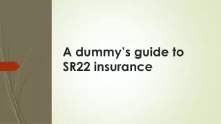 a dummy s guide to sr22 insurance