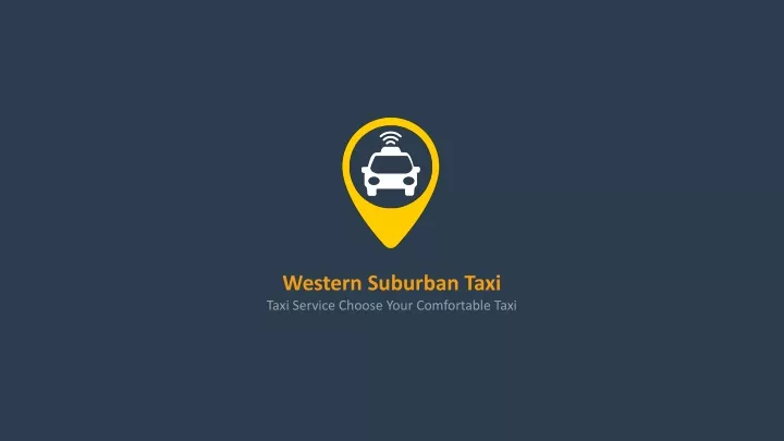 western suburban taxi taxi service choose your