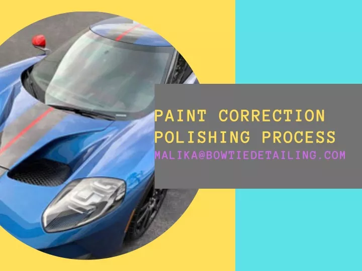 paint correction polishing process