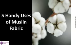 5 Handy Uses of Muslin Fabric!
