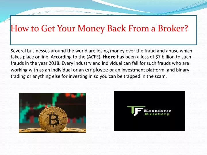 how to get your money back from a broker