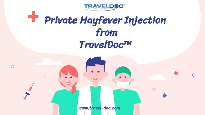 private hayfever injection from traveldoc