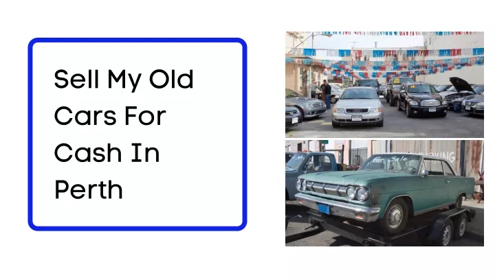 sell my old cars for cash in perth