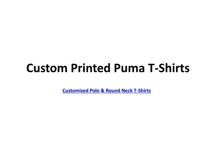 custom printed puma t shirts
