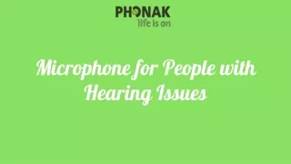microphone for people with hearing issues