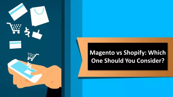 magento vs shopify which one should you consider