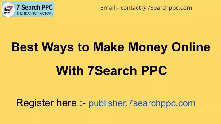 email contact@7searchppc com