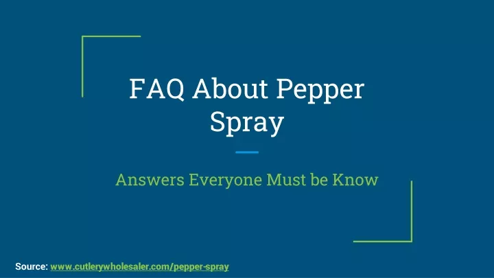 faq about pepper spray