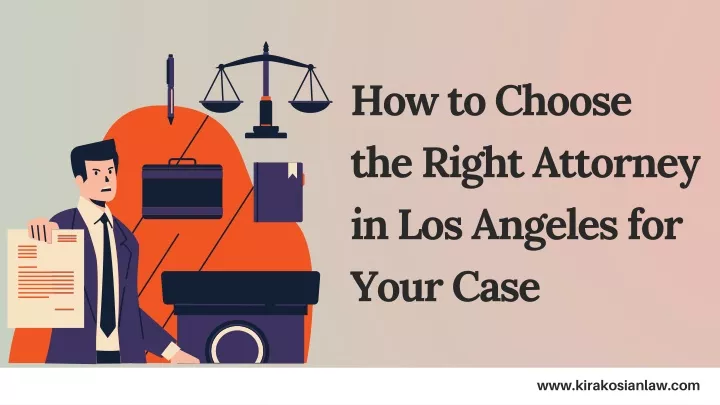 how to choose the right attorney in los angeles