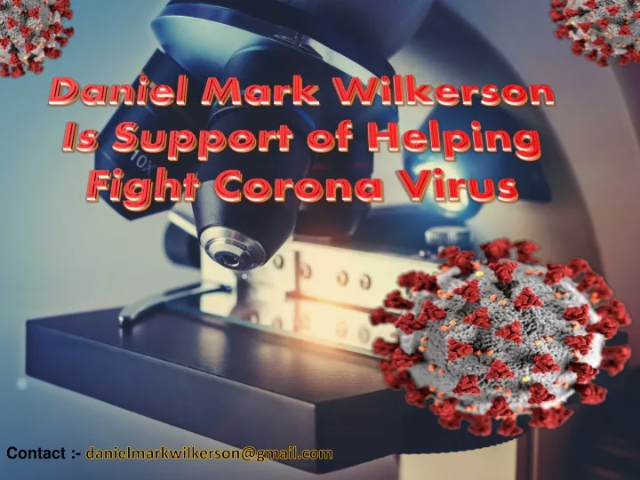 daniel mark wilkerson is support of helping fight