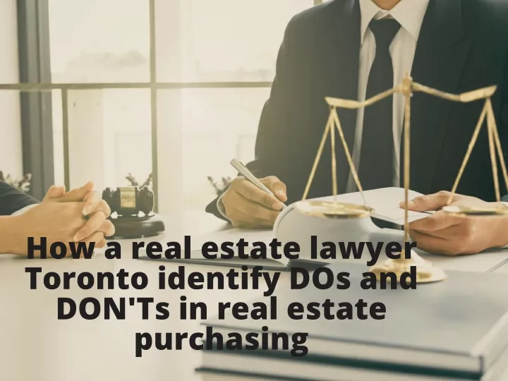 how a real estate lawyer toronto identify