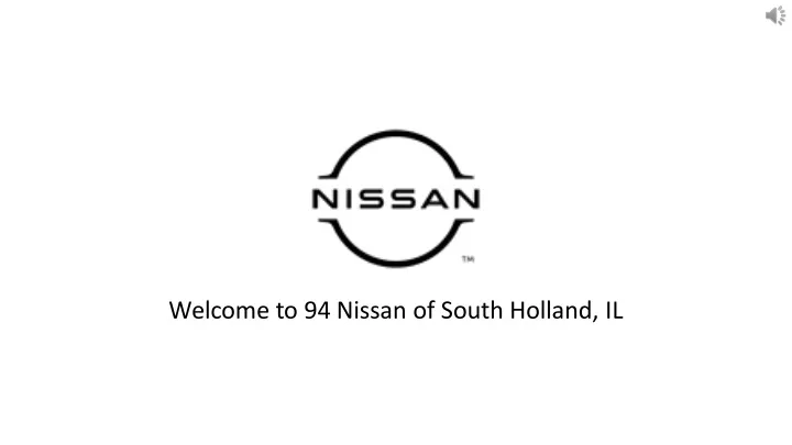 welcome to 94 nissan of south holland il