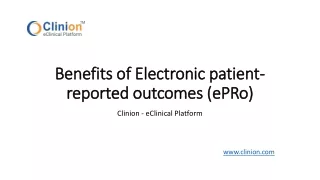 Benefits of electronic patient reported outcomes (ePRO) | Clinion