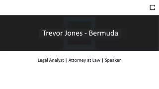 Trevor Jones (Bermuda) - Possesses Great Communication Skills