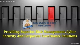 Providing Superior Risk Management, Cyber Security And Corporate Governance