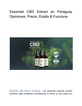 Essential CBD Extract en Paraguay Opiniones, Precio, Estafa & Funciona
