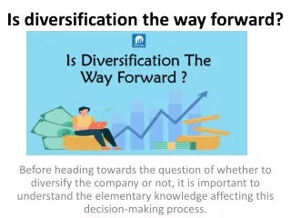 Is diversification the way forward