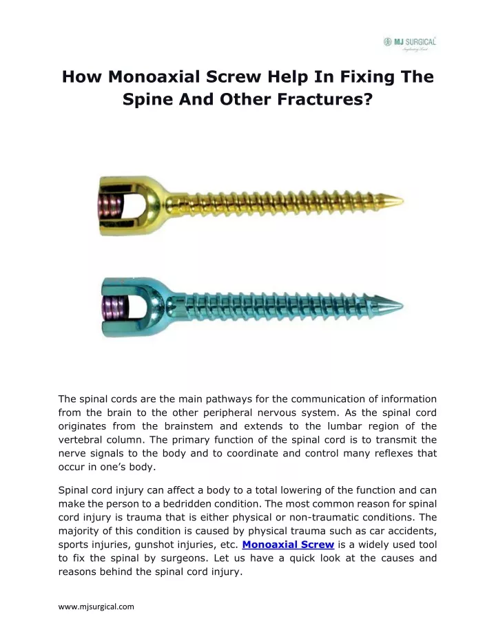 how monoaxial screw help in fixing the spine