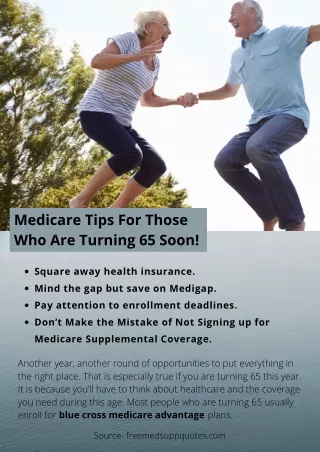 Medicare Tips For Those Who Are Turning 65 Soon!