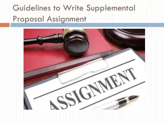 guidelines to write supplemental proposal assignment