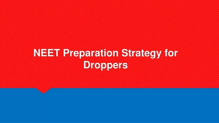 neet preparation strategy for droppers