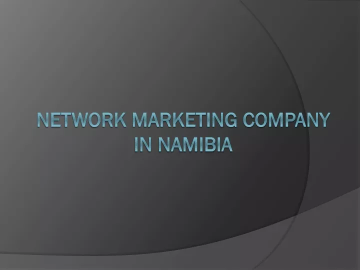 network marketing company in namibia