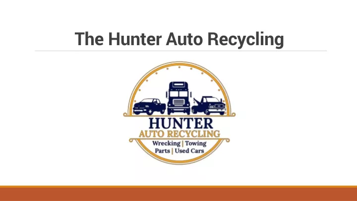 the hunter auto recycling