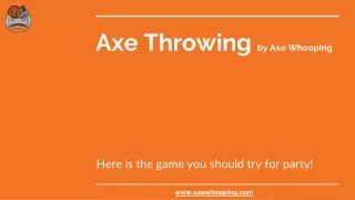 Axe Throwing - The Game you should try!
