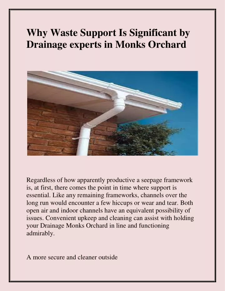 why waste support is significant by drainage