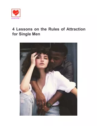 4 Lessons on the Rules of Attraction for Single Men