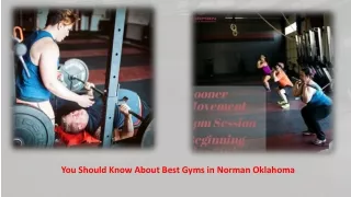 You Should Know About Best Gyms in Norman Oklahoma