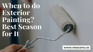 When to do Exterior Painting? Best Season for It | Exterior painter