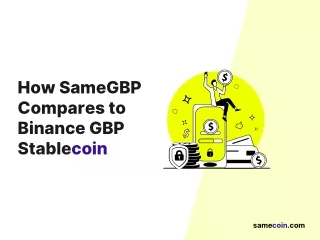 how samegbp compares to binance gbp stablecoin