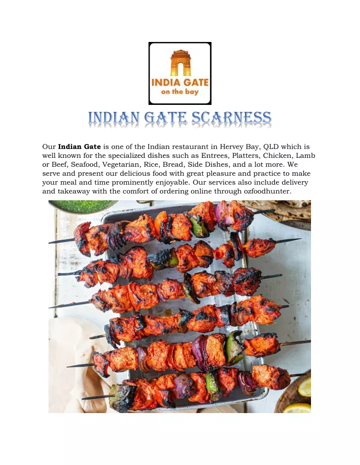 our indian gate is one of the indian restaurant