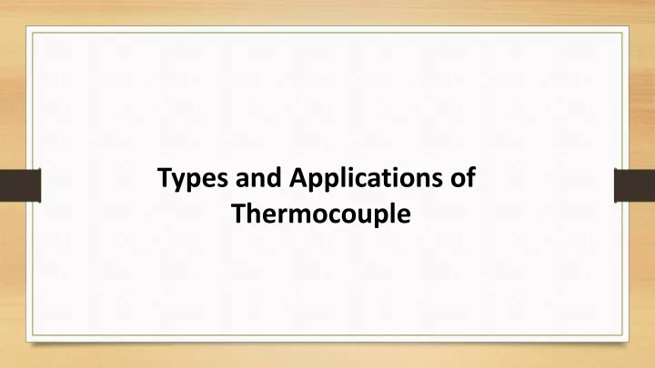 types and applications of thermocouple